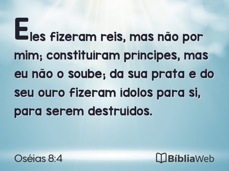 Oséias 8:4 em imagem para compartilhar