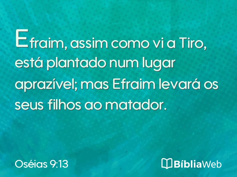 Oséias 9:13 em imagem para compartilhar