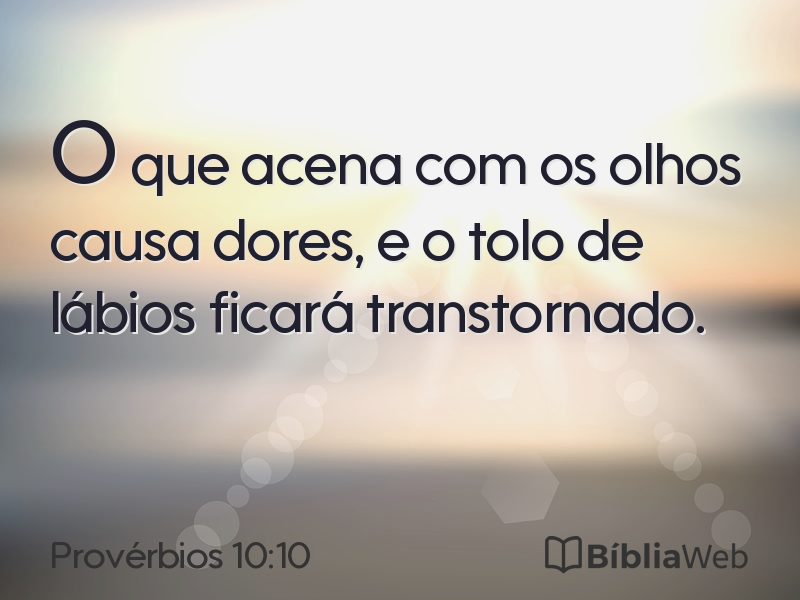 Provérbios 10:10 em imagem para compartilhar