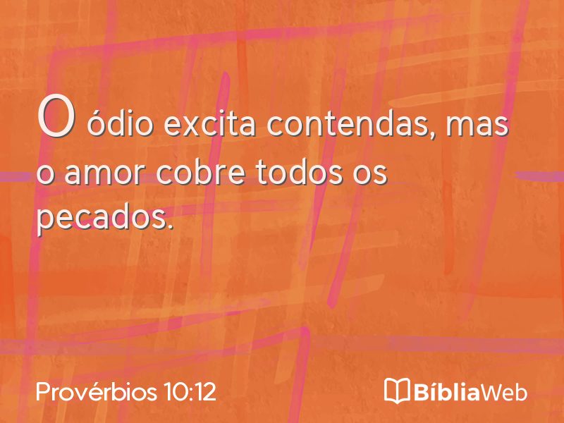 Provérbios 10:12 em imagem para compartilhar