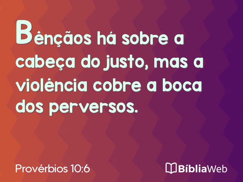 Provérbios 10:6 em imagem para compartilhar