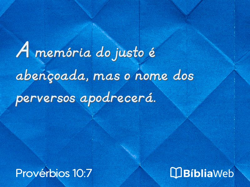 Provérbios 10:7 em imagem para compartilhar
