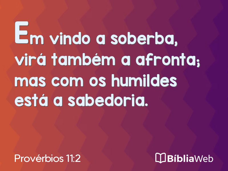 Provérbios 11:2 em imagem para compartilhar