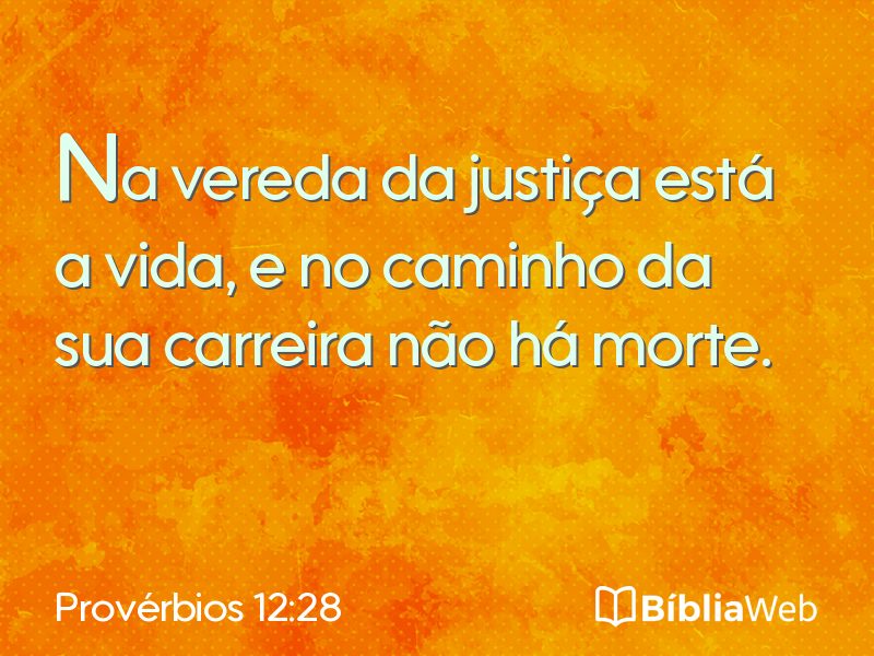 Provérbios 12:28 em imagem para compartilhar