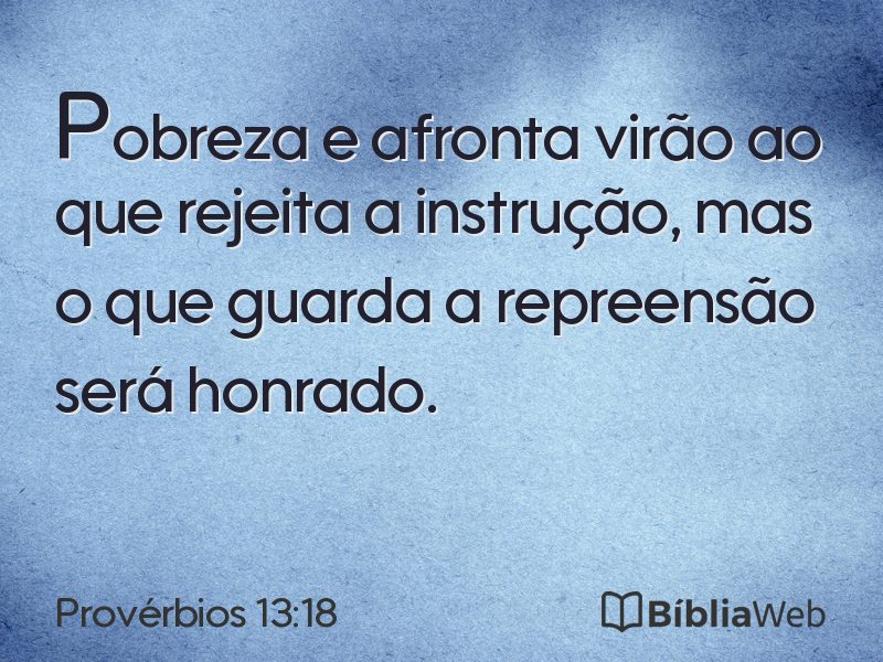 Provérbios 13:18 em imagem para compartilhar