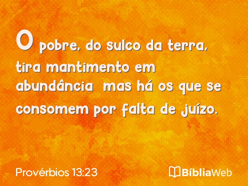 Provérbios 13:23 em imagem para compartilhar