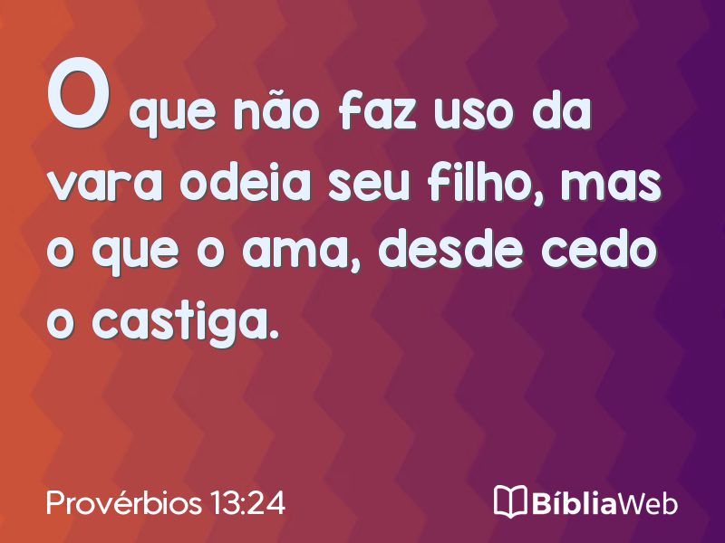 Provérbios 13:24 em imagem para compartilhar