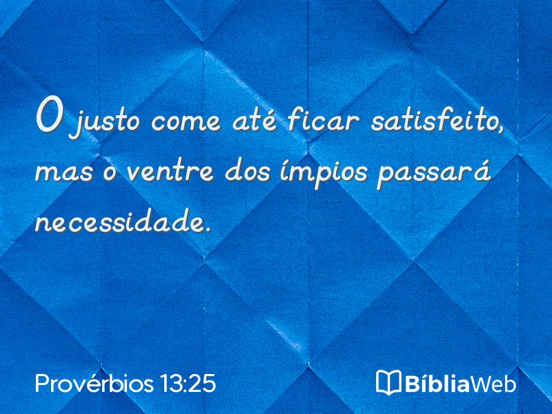 Provérbios 13:25 em imagem para compartilhar