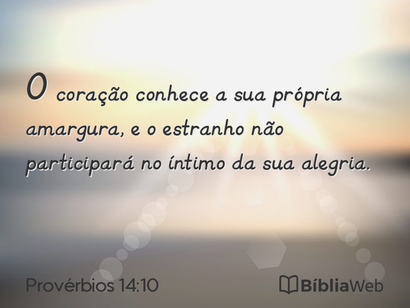 Provérbios 14:10 em imagem para compartilhar
