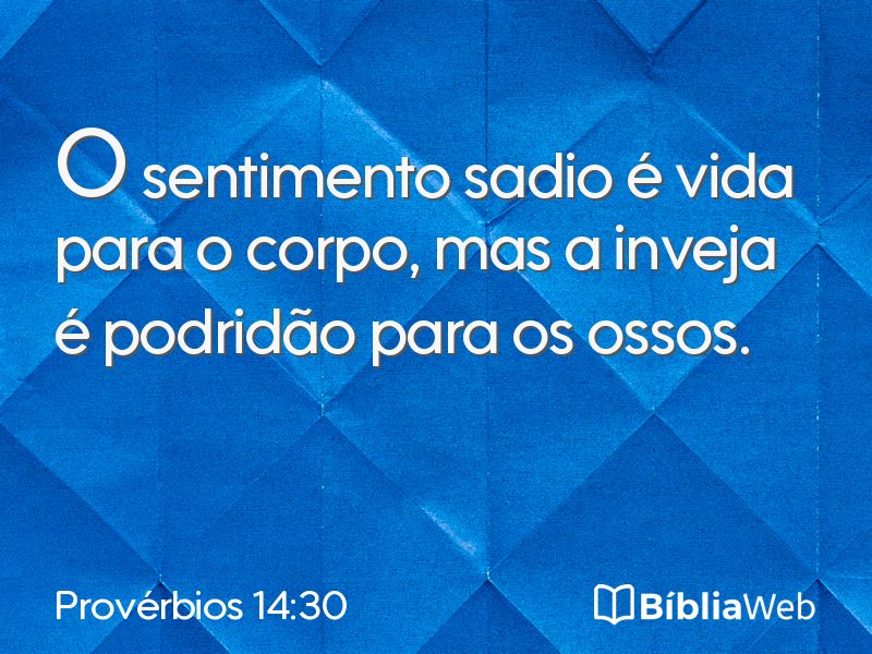Provérbios 14:30 em imagem para compartilhar