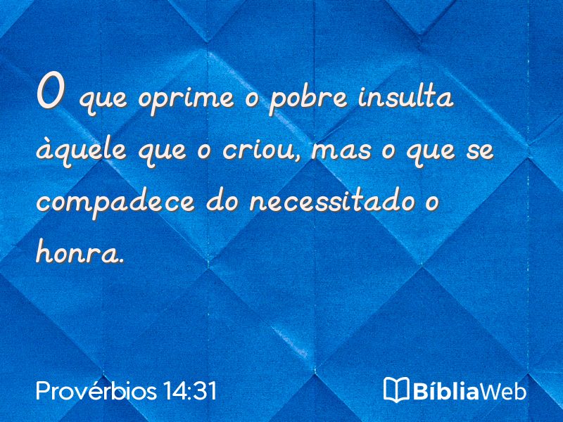 Provérbios 14:31 em imagem para compartilhar