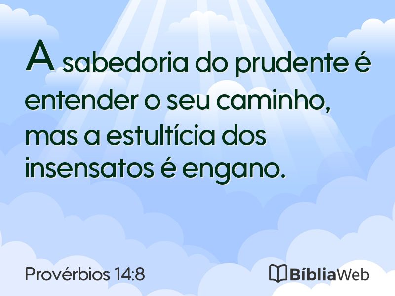 Provérbios 14:8 em imagem para compartilhar