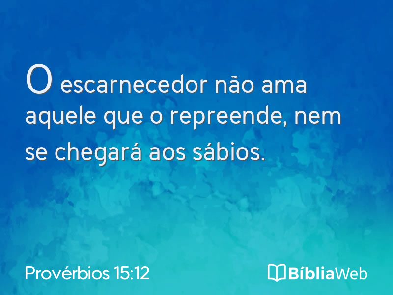 Provérbios 15:12 em imagem para compartilhar