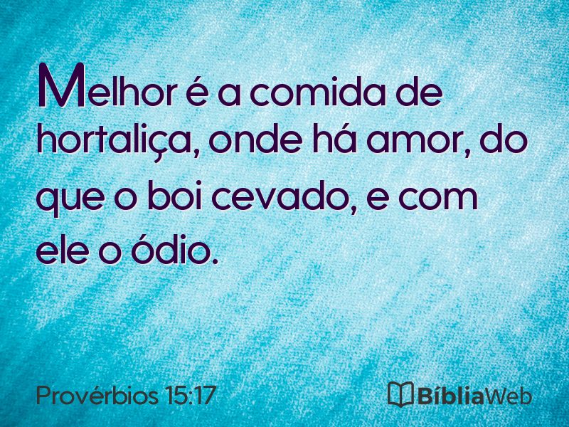 Provérbios 15:17 em imagem para compartilhar