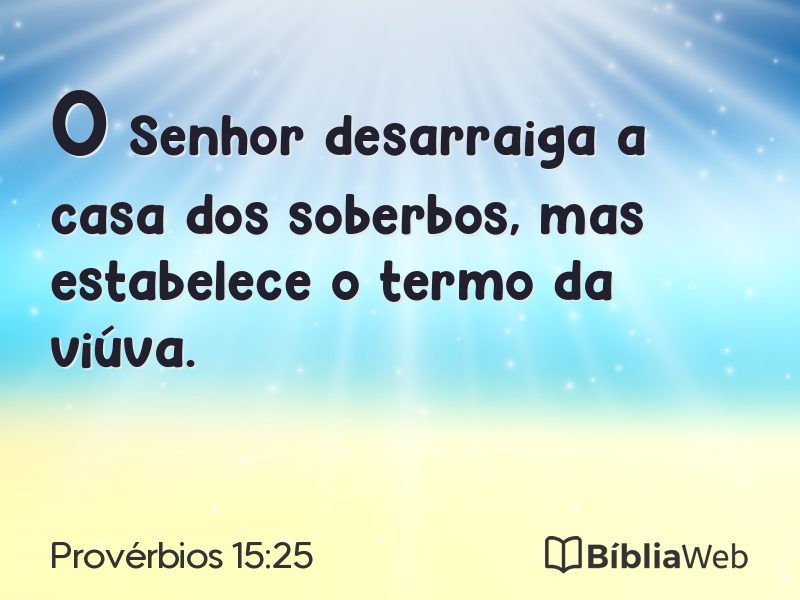 Provérbios 15:25 em imagem para compartilhar