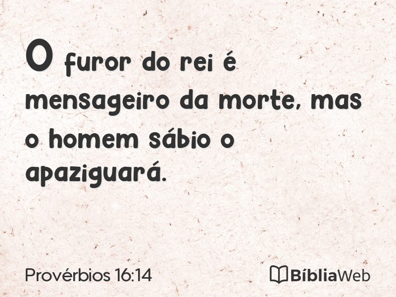 Provérbios 16:14 em imagem para compartilhar