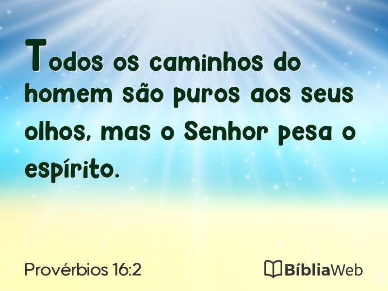 Provérbios 16:2 em imagem para compartilhar