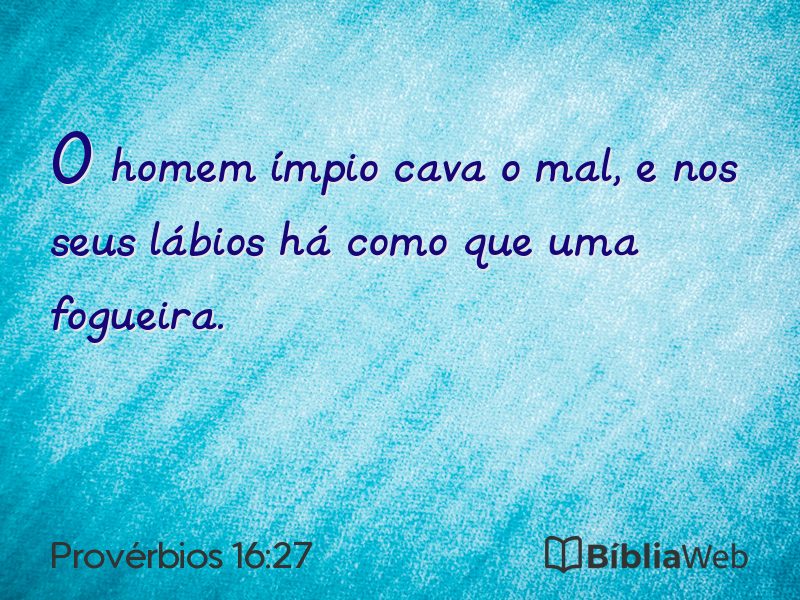 Provérbios 16:27 em imagem para compartilhar