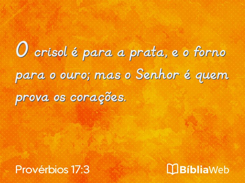 Provérbios 17:3 em imagem para compartilhar