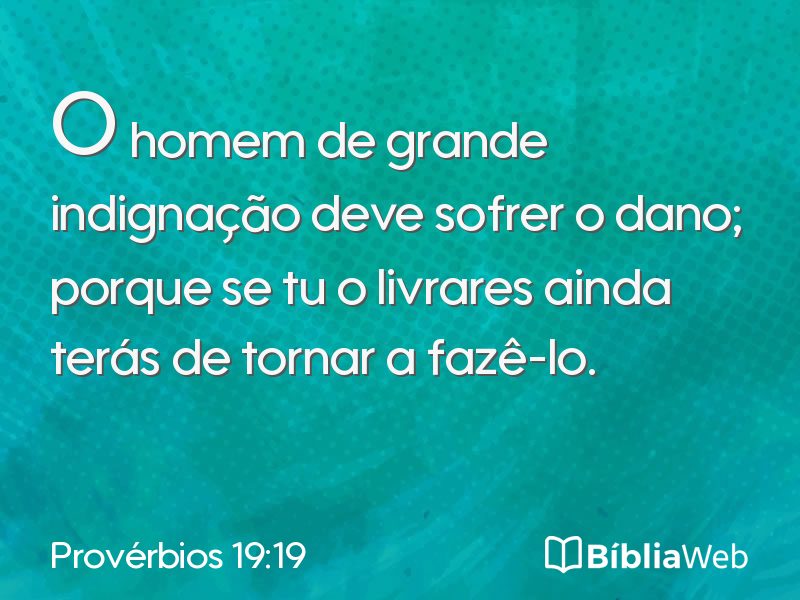 Provérbios 19:19 em imagem para compartilhar