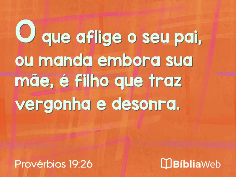 Provérbios 19:26 em imagem para compartilhar