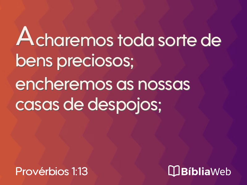 Provérbios 1:13 em imagem para compartilhar