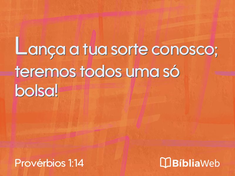 Provérbios 1:14 em imagem para compartilhar