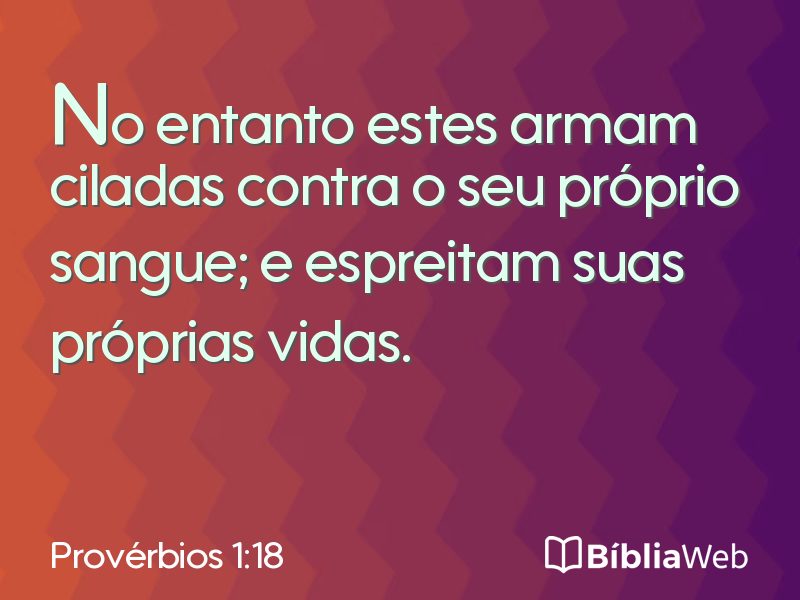 Provérbios 1:18 em imagem para compartilhar