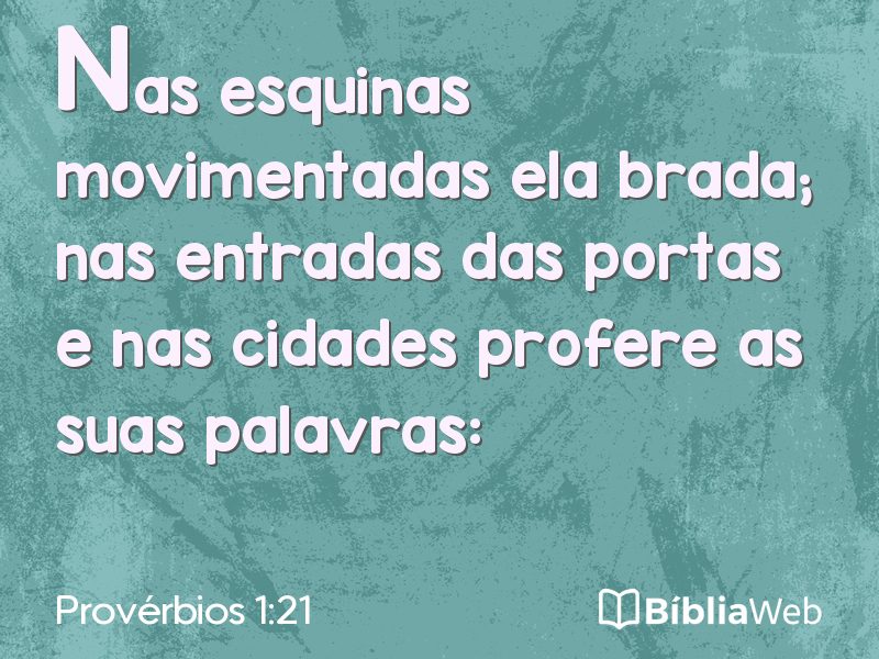 Provérbios 1:21 em imagem para compartilhar