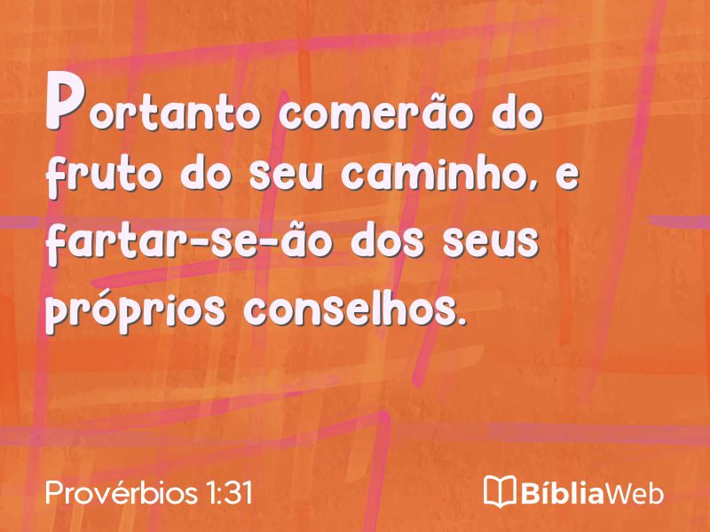 Provérbios 1:31 em imagem para compartilhar