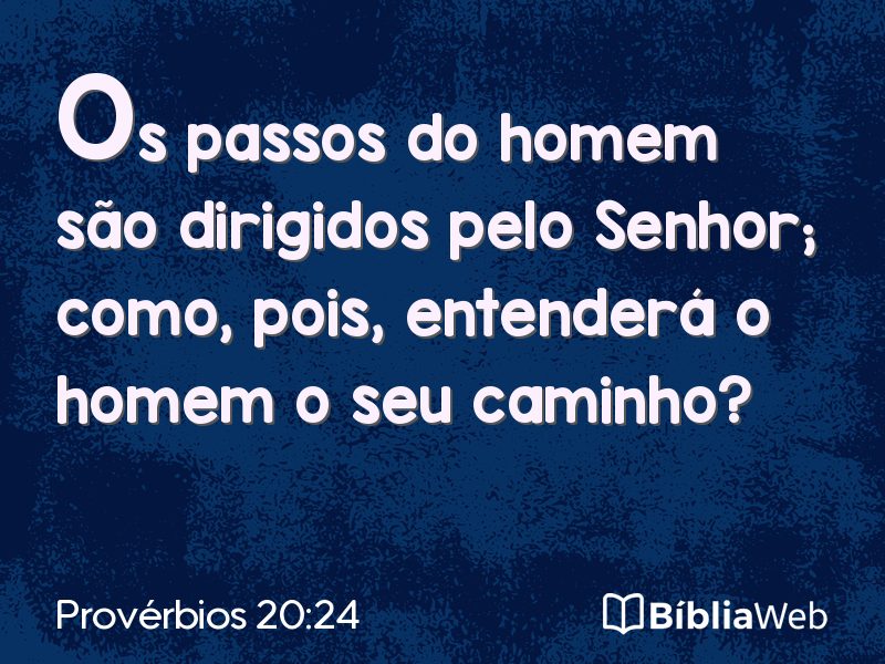 Provérbios 20:24 em imagem para compartilhar