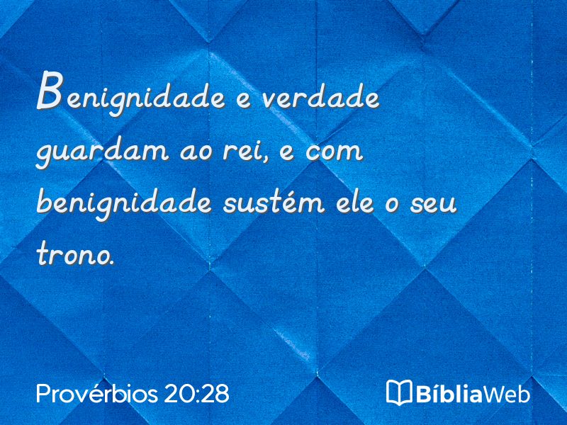Provérbios 20:28 em imagem para compartilhar