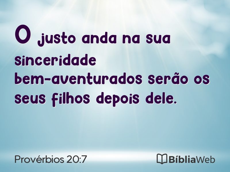 Provérbios 20:7 em imagem para compartilhar