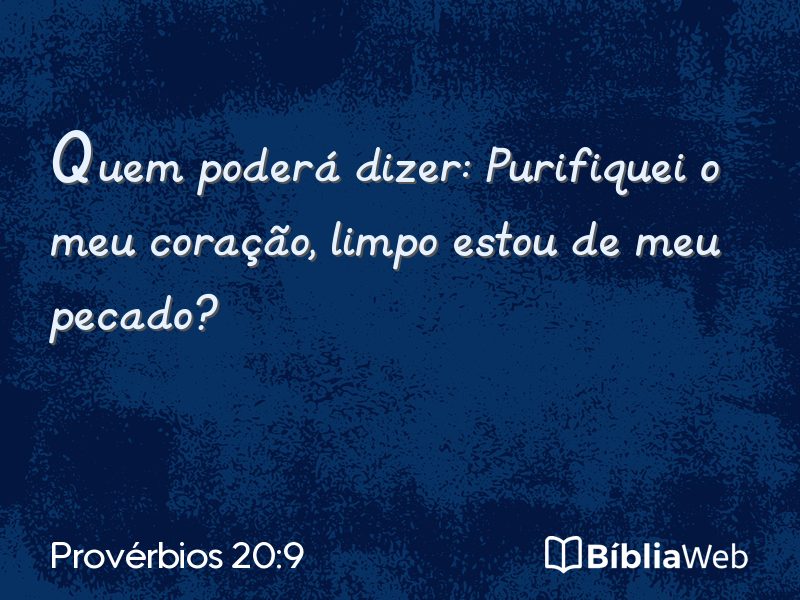 Provérbios 20:9 em imagem para compartilhar