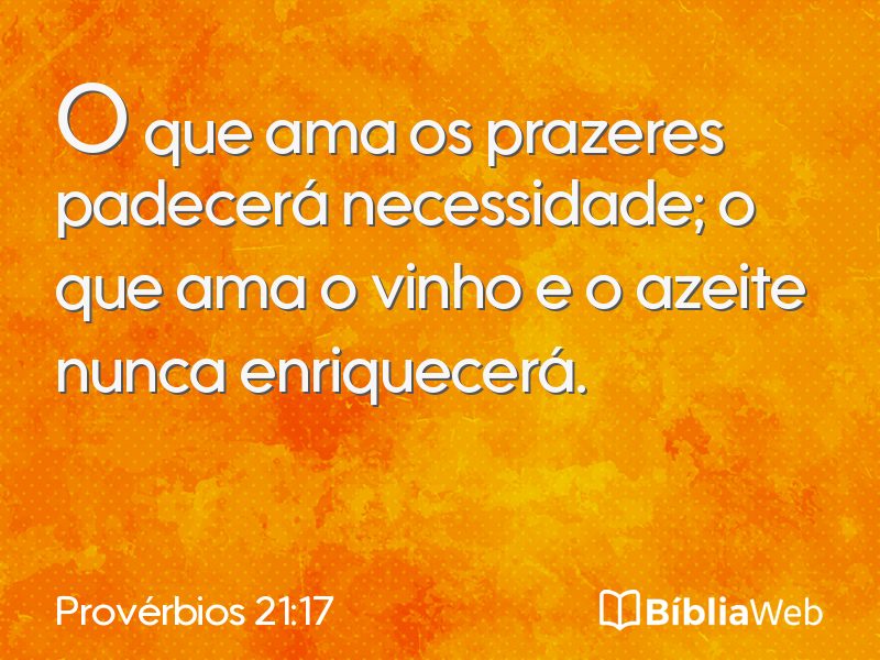 Provérbios 21:17 em imagem para compartilhar