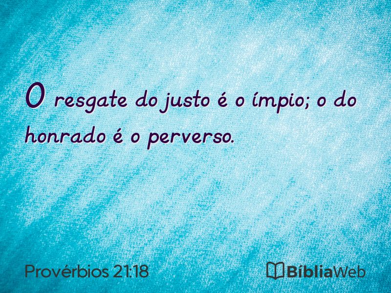 Provérbios 21:18 em imagem para compartilhar