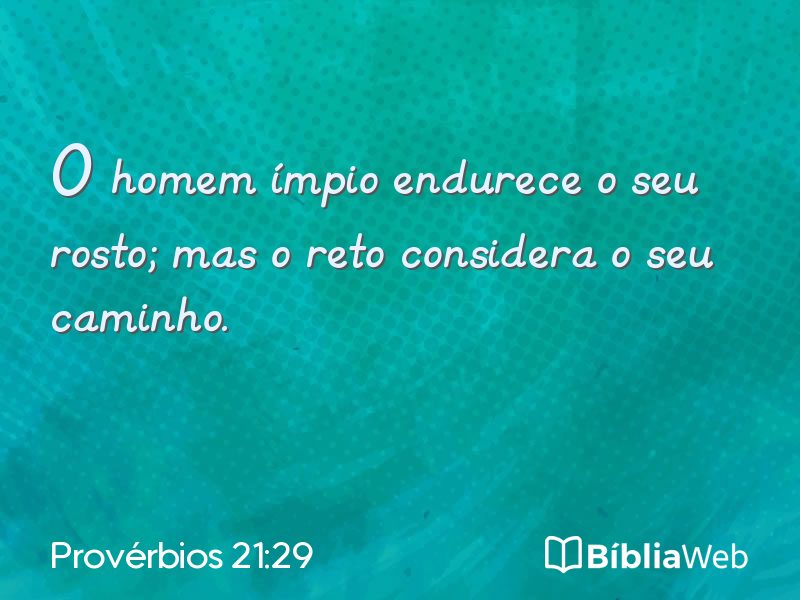 Provérbios 21:29 em imagem para compartilhar