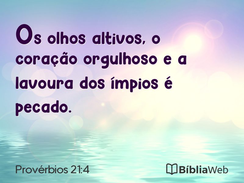 Provérbios 21:4 em imagem para compartilhar