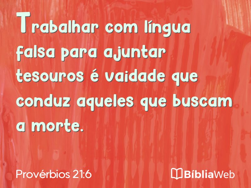 Provérbios 21:6 em imagem para compartilhar