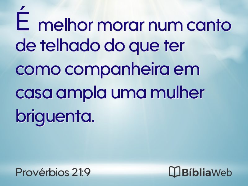 Provérbios 21:9 em imagem para compartilhar