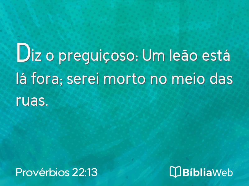 Provérbios 22:13 em imagem para compartilhar