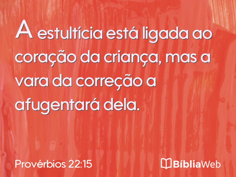 Provérbios 22:15 em imagem para compartilhar