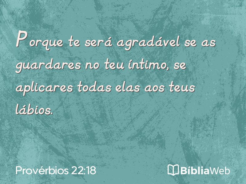 Provérbios 22:18 em imagem para compartilhar
