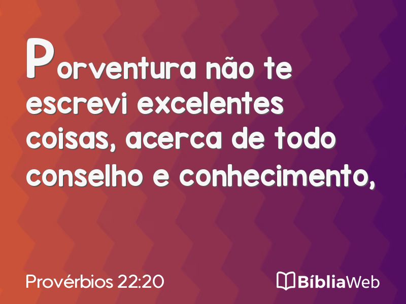Provérbios 22:20 em imagem para compartilhar