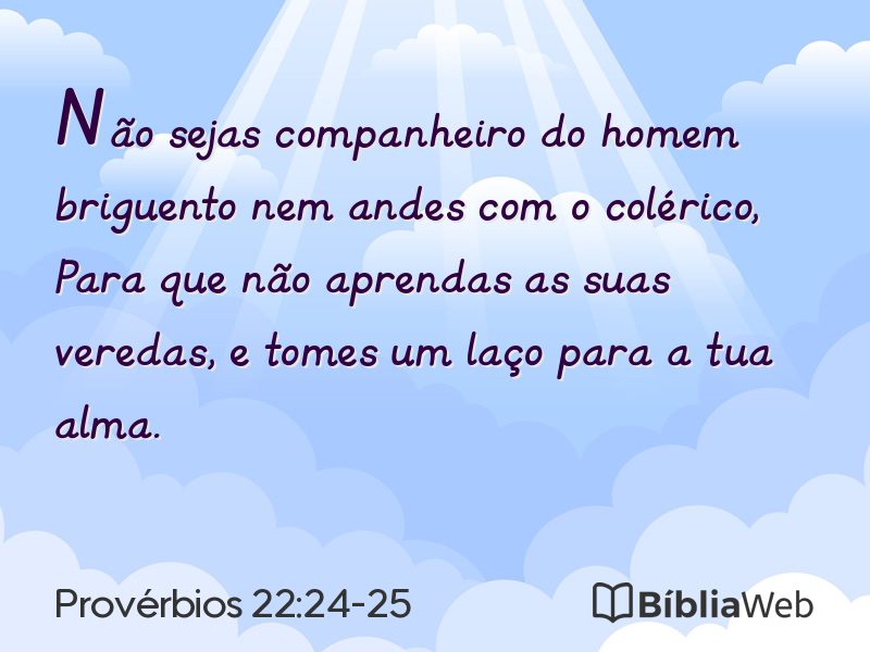 Provérbios 22:24-25 em imagem para compartilhar