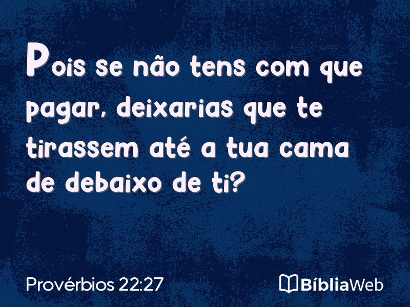 Provérbios 22:27 em imagem para compartilhar