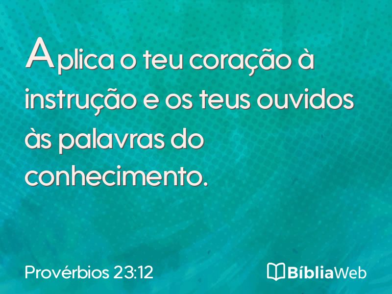 Provérbios 23:12 em imagem para compartilhar