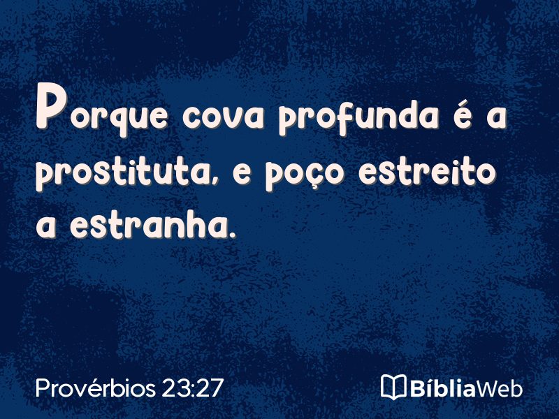 Provérbios 23:27 em imagem para compartilhar