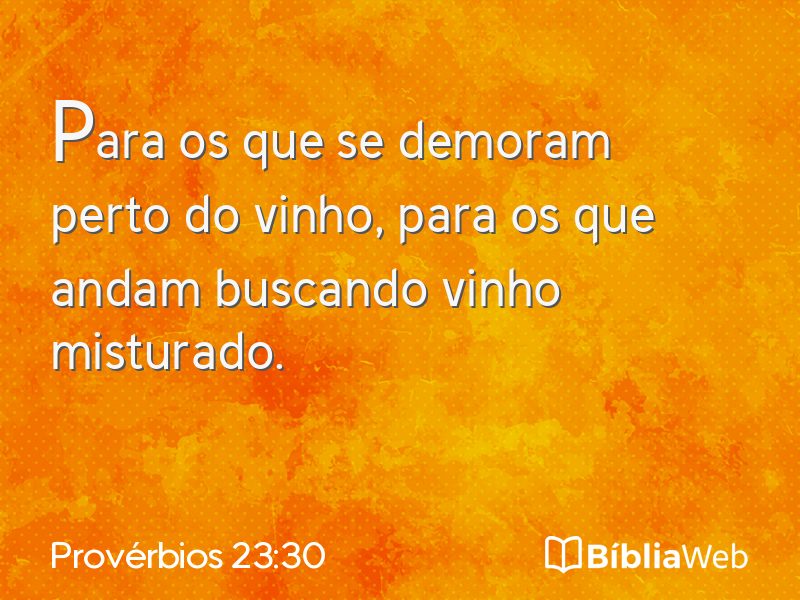 Provérbios 23:30 em imagem para compartilhar