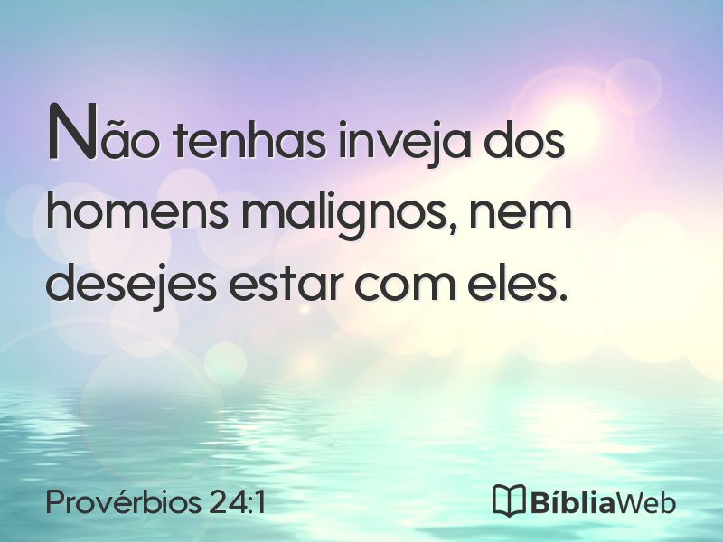 Provérbios 24:1 em imagem para compartilhar